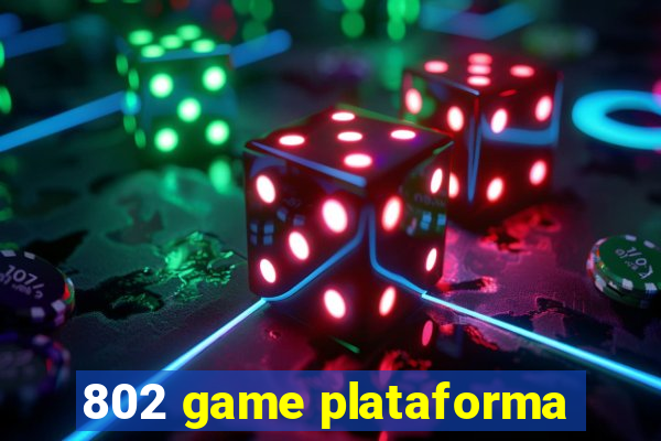 802 game plataforma